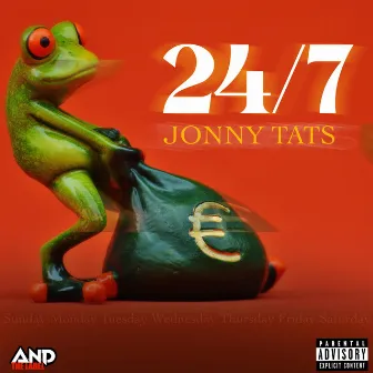 24/7 by JONNY TATS