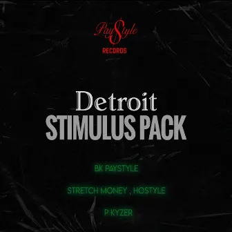 Detroit Stimulus Pack by Bk Paystyle