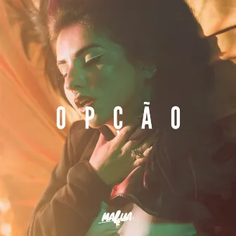 Opção by MALLUA