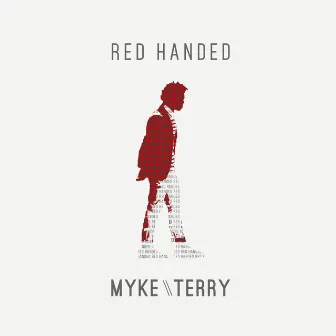 Red Handed by Myke Terry