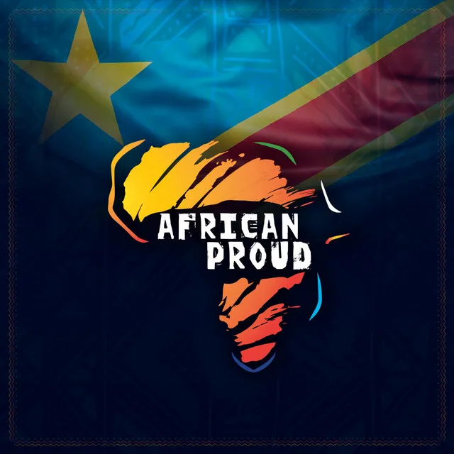 African Proud [For Africa]