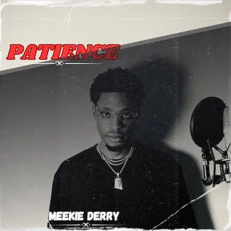 Patience by Meekie Derry