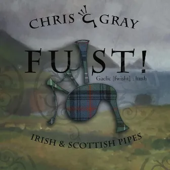 Fuist! by Chris Gray