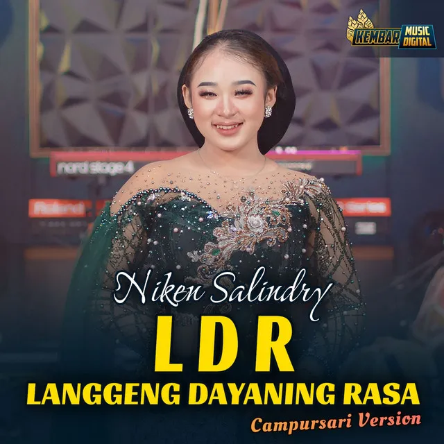 LDR "Langgeng Dayaning Rasa"