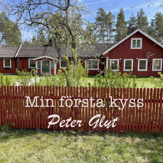 Min första kyss by Peter Glyt