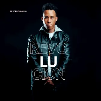 REVOLUCION by Revolucionario