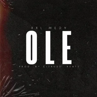 Ole by XXL Medy