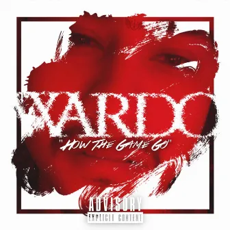 How The Game Go by Wardo