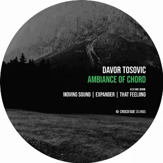 Ambiance of Chord by Davor Tosovic