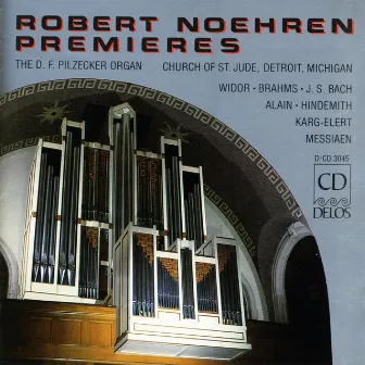 Organ Recital: Noehren, Robert - Widor, C.-M. / Brahms, J. / Bach, J.S. / Alain, J. / Hindemith, P. / Karg-Elert, S. / Messiaen, O. by Robert Noehren