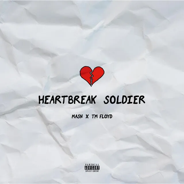 Heartbreak Soldier