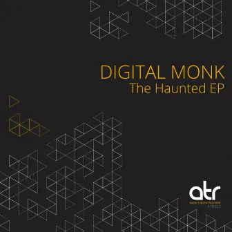 The Haunted EP by Digital Monk