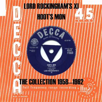 Hoot's Mon - The Collection 1958 - 1962 by Lord Rockingham's XI