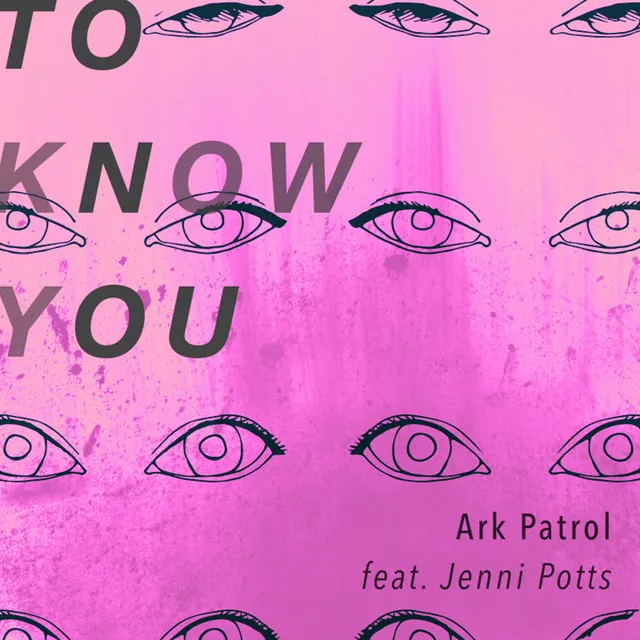 To Know You