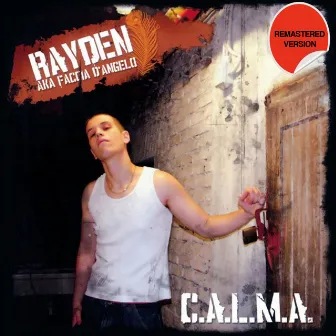 C.A.L.M.A. by Rayden