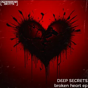 Broken Heart EP by Deep Secrets