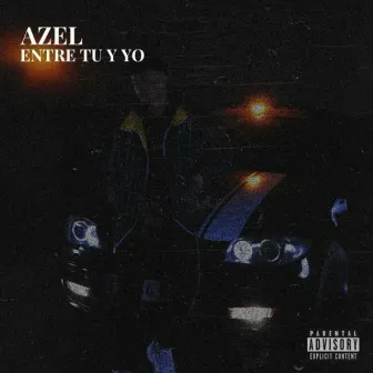 Entre Tu y Yo by Azel