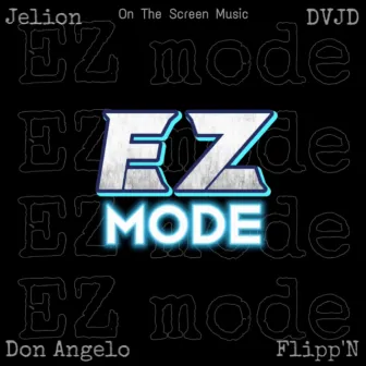 EZ mode by Rappers on the Screen