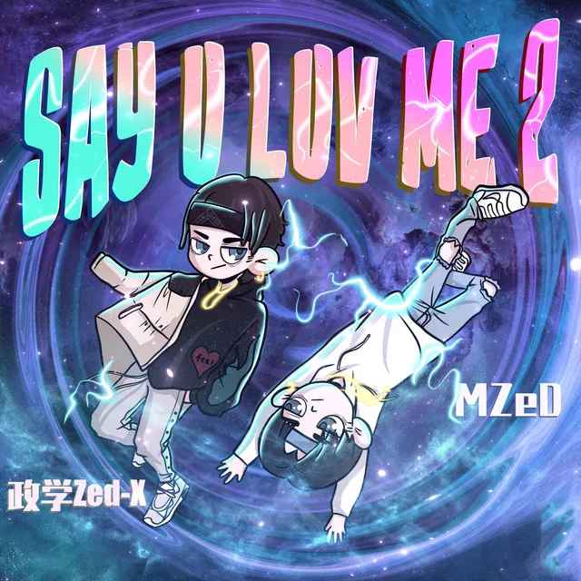 Say U Luv Me - Version 2