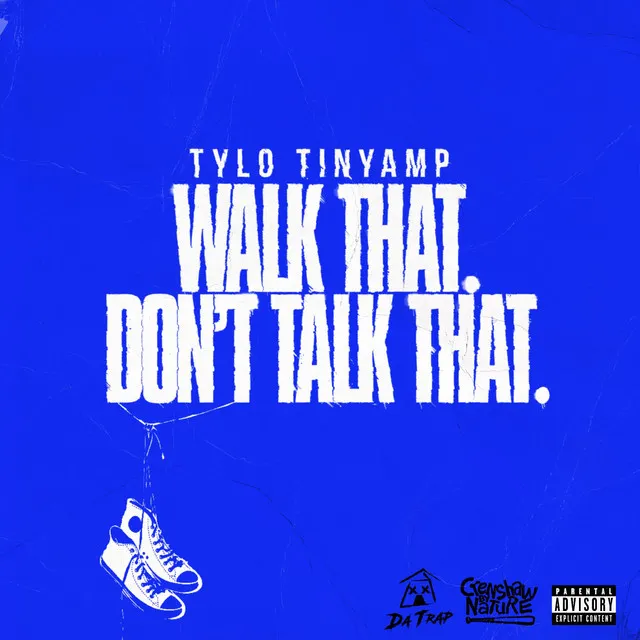 Walk That, Dont Talk That