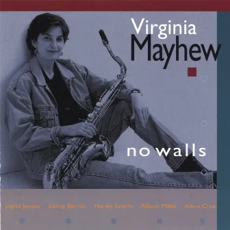 No Walls by Virginia Mayhew