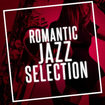 Romantic Jazz Selection by Unknown Artist