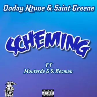 Scheming by Saint Greene