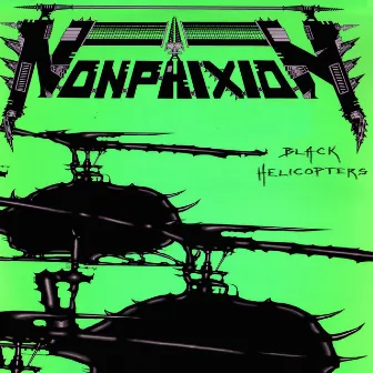 Black Helicopters by Non Phixion