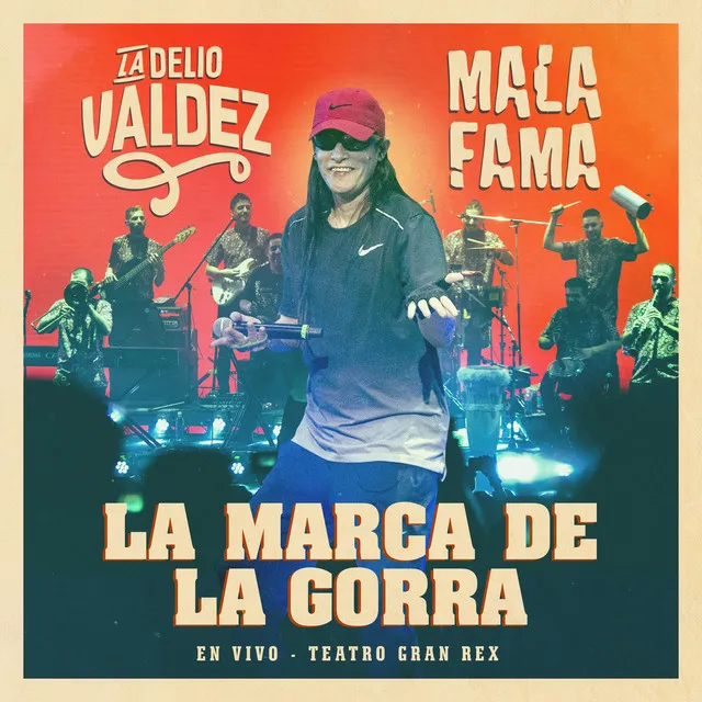 La Marca de la Gorra - En Vivo en Teatro Gran Rex