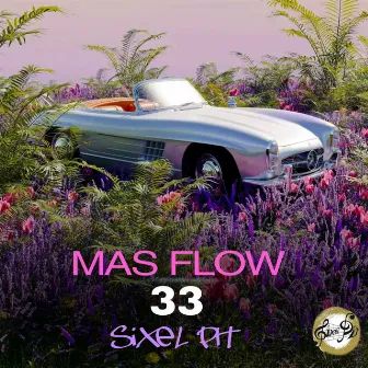 Mas Flow 33 by Sixel Pit