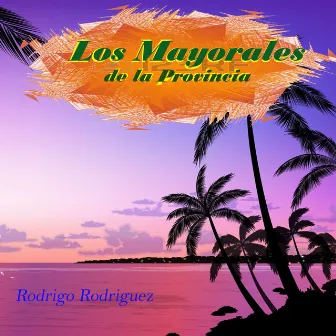 Los Mayorales de la Provincia by Rodrigo Rodriguez