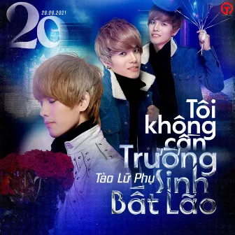 Tôi Không Cần Trường Sinh Bất Lão by Tào Lữ Phụ