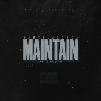 Maintain by BabyBlaccson