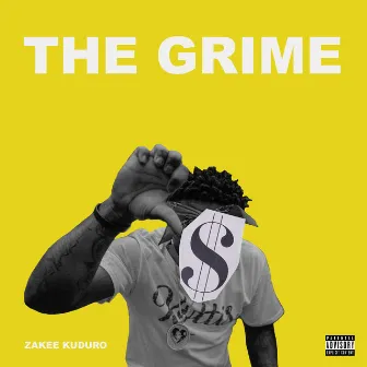 The Grime by Zakee Kuduro