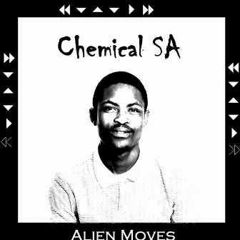 Alien Moves by Chemical SA