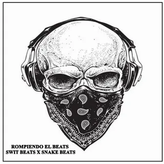 Rompiendo el Beats by Swit Beats