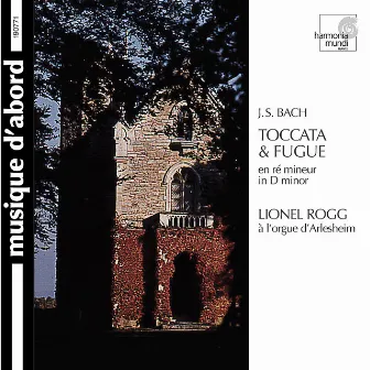 Toccata and Fugue - Bach: Famous Organ Works by Lionel Rogg