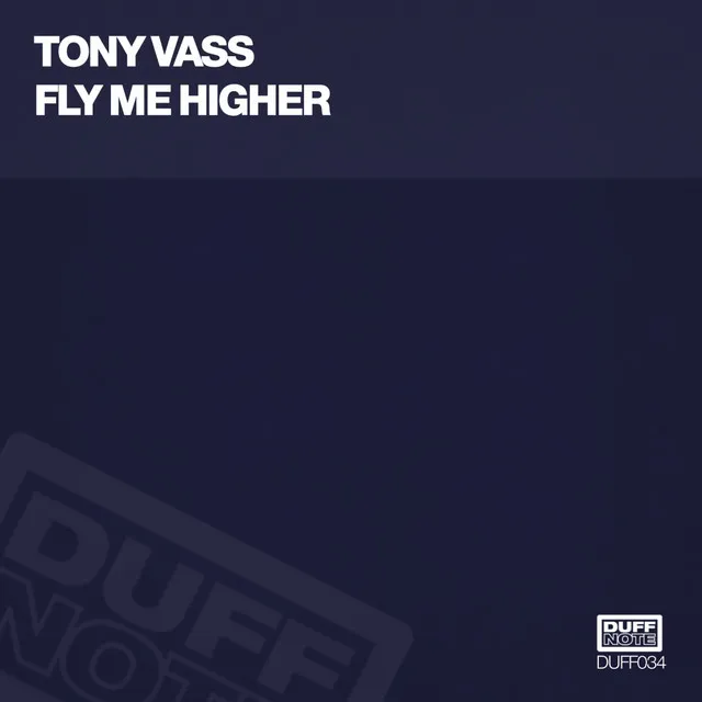 Fly Me Higher - Original Mix