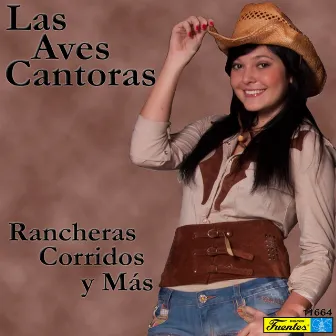 Rancheras, Corridos y Más by Las Aves Cantoras