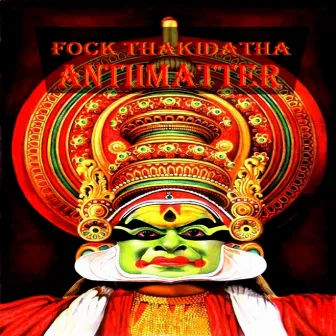 Fock Thakidatha (Remastered) by Antiimatter