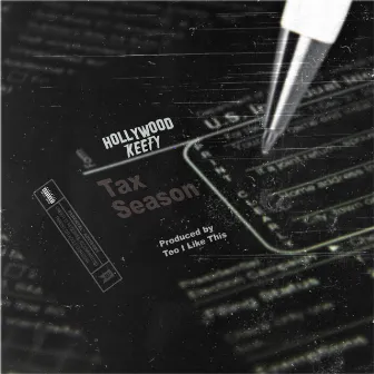 Tax Season by Hollywood Keefy