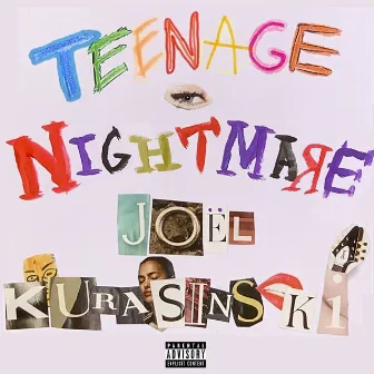 Teenage Nightmare by Joël Kurasinski