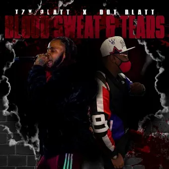 Blood Sweat & Tears by Izy Blatt