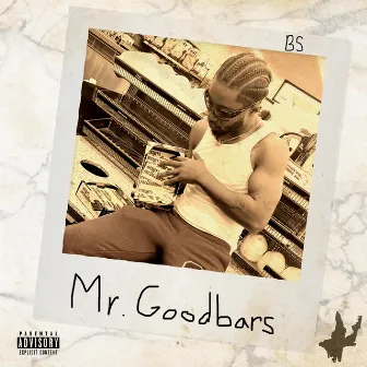 Mr. Goodbars by Big Solo