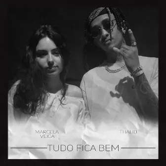 Tudo Fica Bem by MARCELA