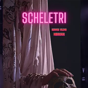 SCHELETRI by Hibiscus