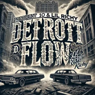 Detroit Flow by President 10