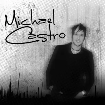 Michael Castro by Michael Castro