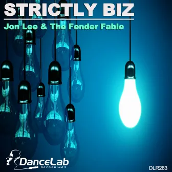 Strictly Biz by The Fender Fable