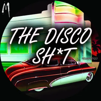 The Disco Sh!t Vol.1 by Le Smoove